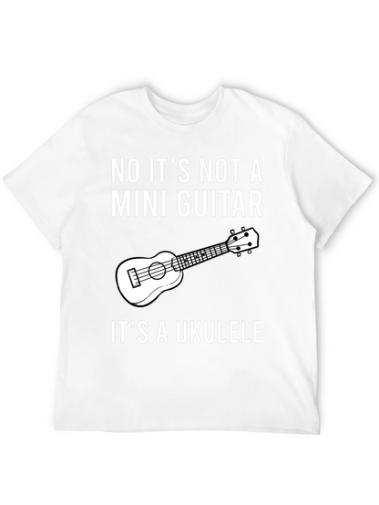 Ukulele Humor T-Shirt: Not a Mini Guitar!