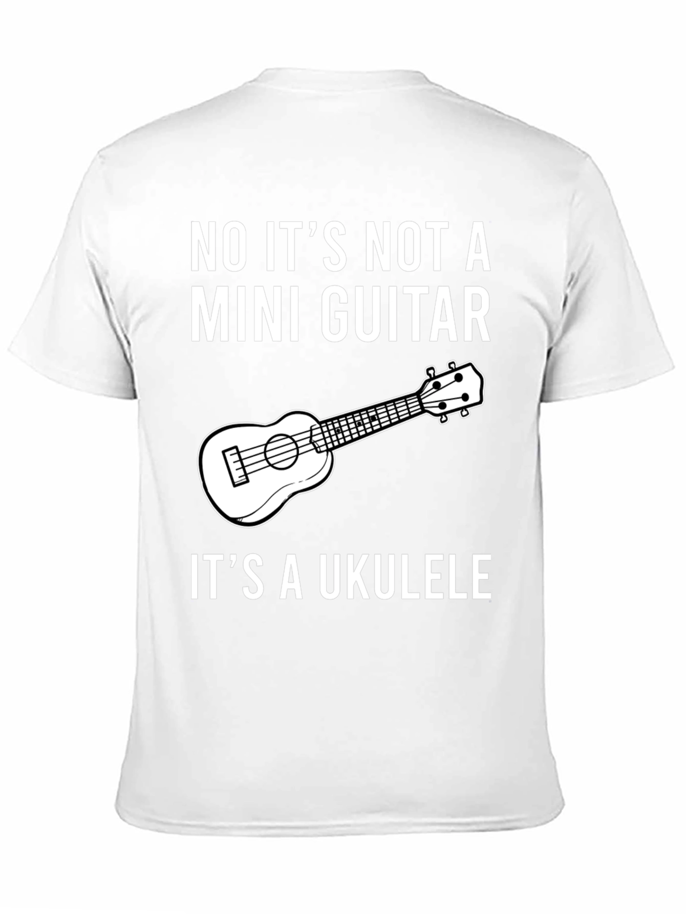 Ukulele Humor T-Shirt: Not a Mini Guitar!