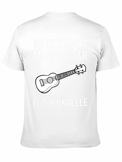 Ukulele Humor T-Shirt: Not a Mini Guitar!