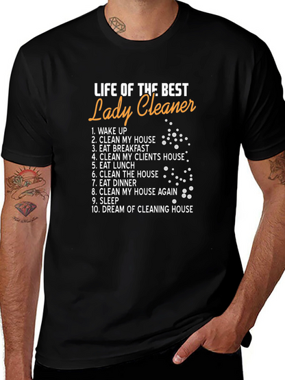Life of the Best Lady Cleaner T-Shirt