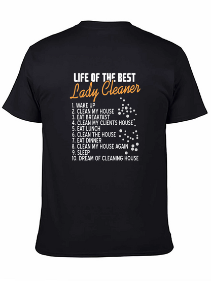 Life of the Best Lady Cleaner T-Shirt