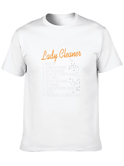 Life of the Best Lady Cleaner T-Shirt