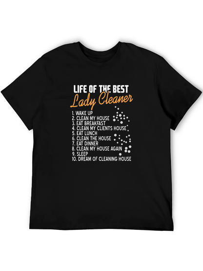 Life of the Best Lady Cleaner T-Shirt