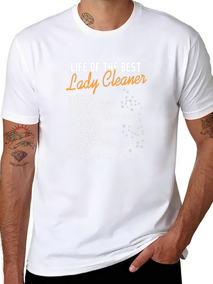 Life of the Best Lady Cleaner T-Shirt