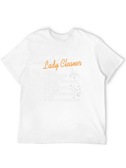 Life of the Best Lady Cleaner T-Shirt