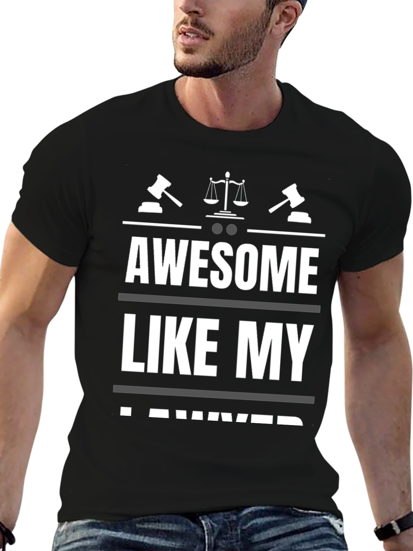Awesome Like My Lawyer T-Shirt - Black Novelty Tee