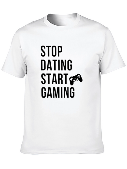 Stop Dating Start Gaming Black T-Shirt