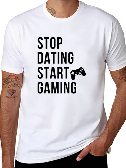 Stop Dating Start Gaming Black T-Shirt