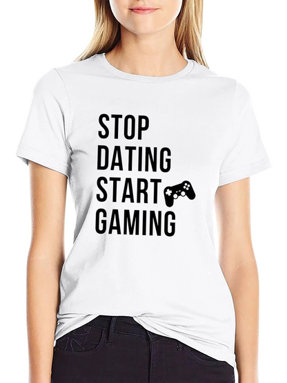 Stop Dating Start Gaming Black T-Shirt