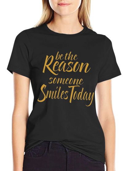 Be the Reason T-Shirt - Inspirational Quote Tee