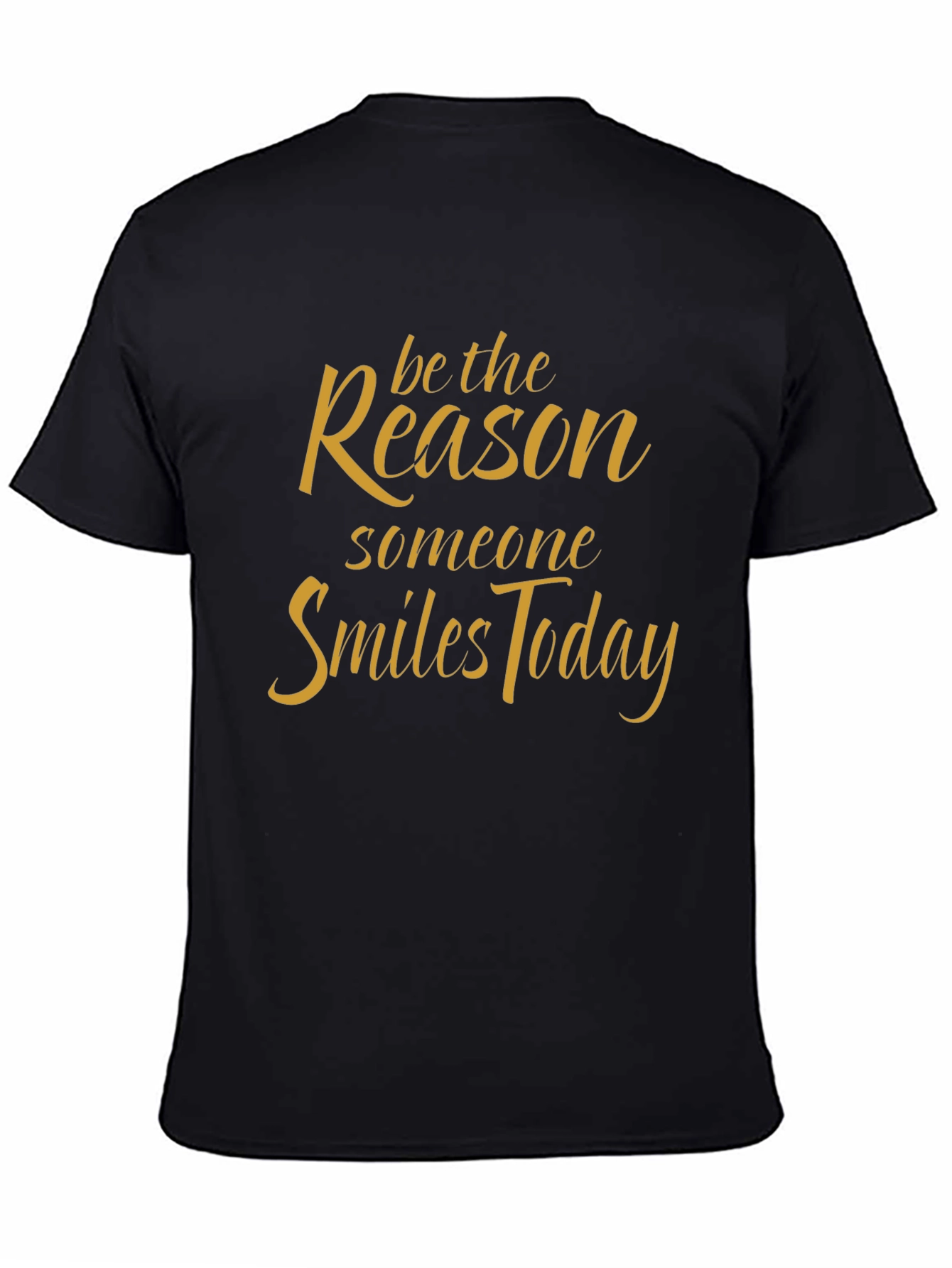 Be the Reason T-Shirt - Inspirational Quote Tee