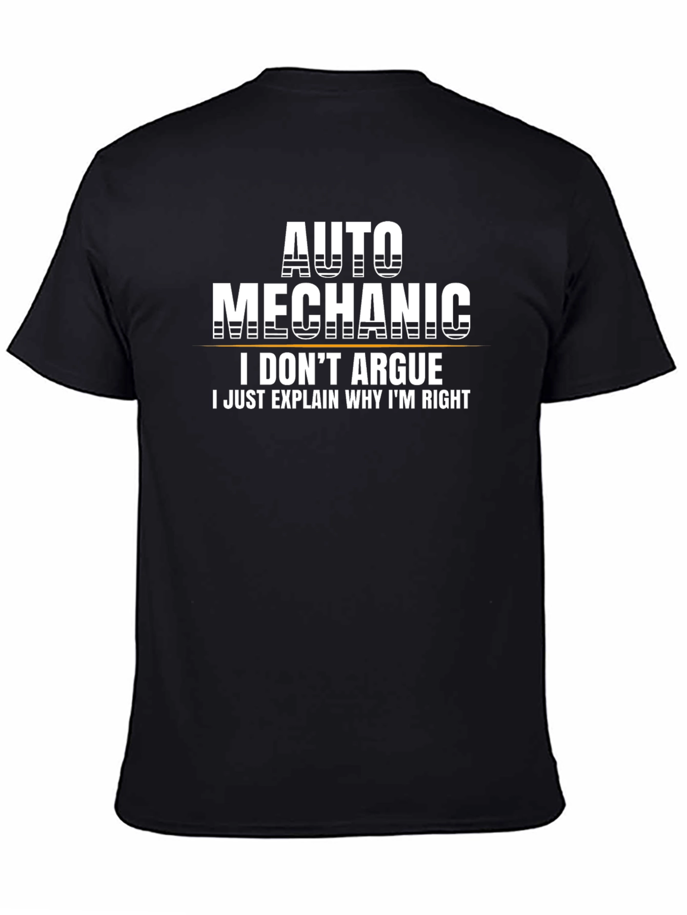 Auto Mechanic T-Shirt: I Dont Argue I Explain