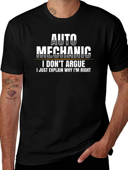Auto Mechanic T-Shirt: I Dont Argue I Explain