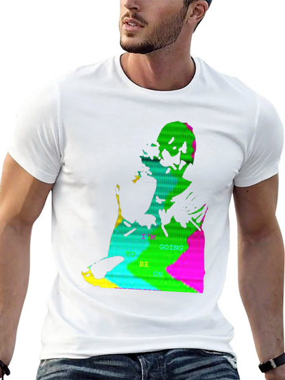 Bold Graphic Tee - Im Going to Be On