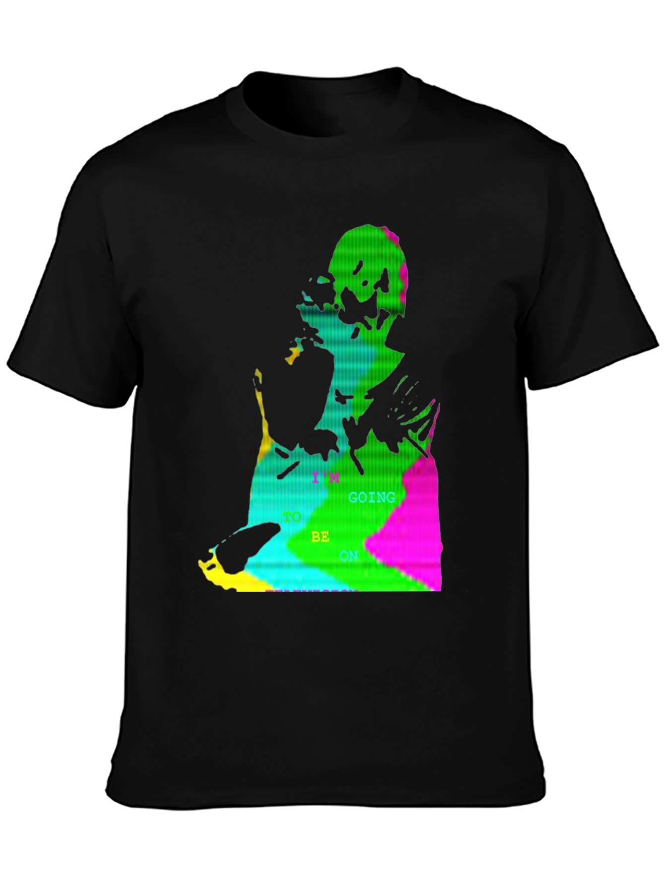 Bold Graphic Tee - Im Going to Be On