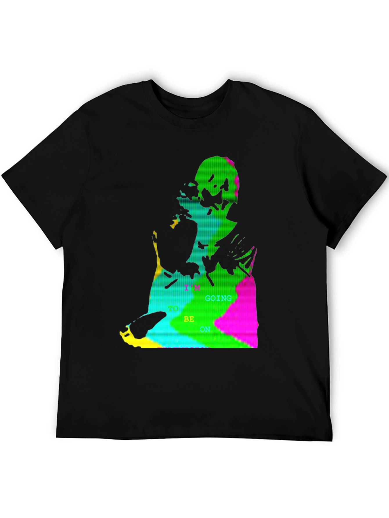 Bold Graphic Tee - Im Going to Be On