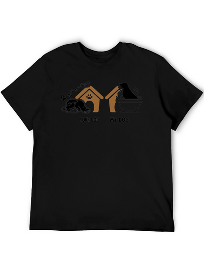 Your Dog My Dog Black Graphic T-Shirt