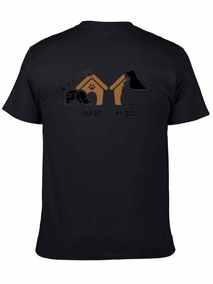 Your Dog My Dog Black Graphic T-Shirt