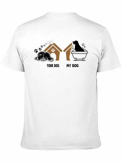 Your Dog My Dog Black Graphic T-Shirt