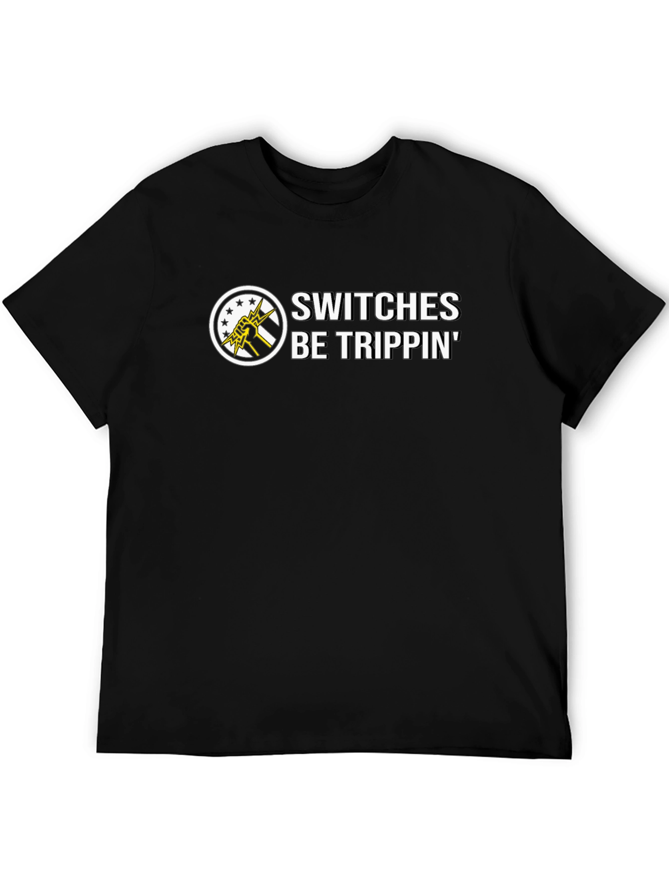 Switches Be Trippin Black Graphic Tee