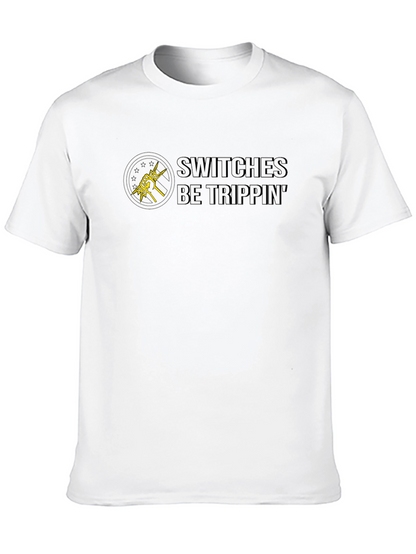Switches Be Trippin Black Graphic Tee