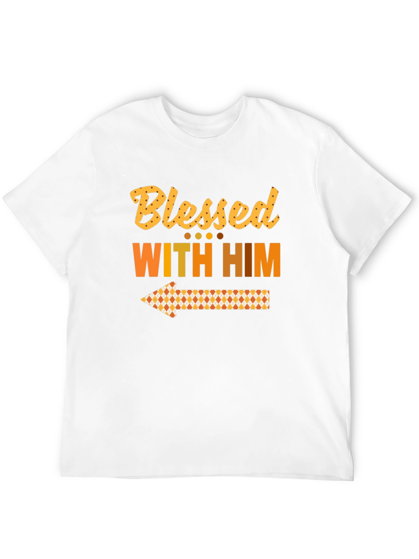 Blessed With Him T-Shirt