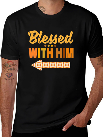 Blessed With Him T-Shirt