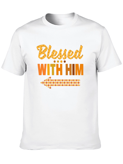 Blessed With Him T-Shirt