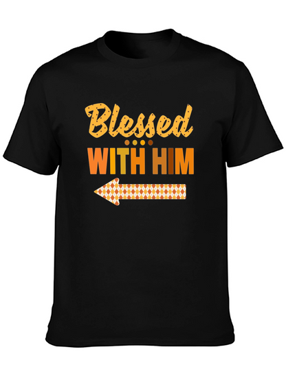 Blessed With Him T-Shirt