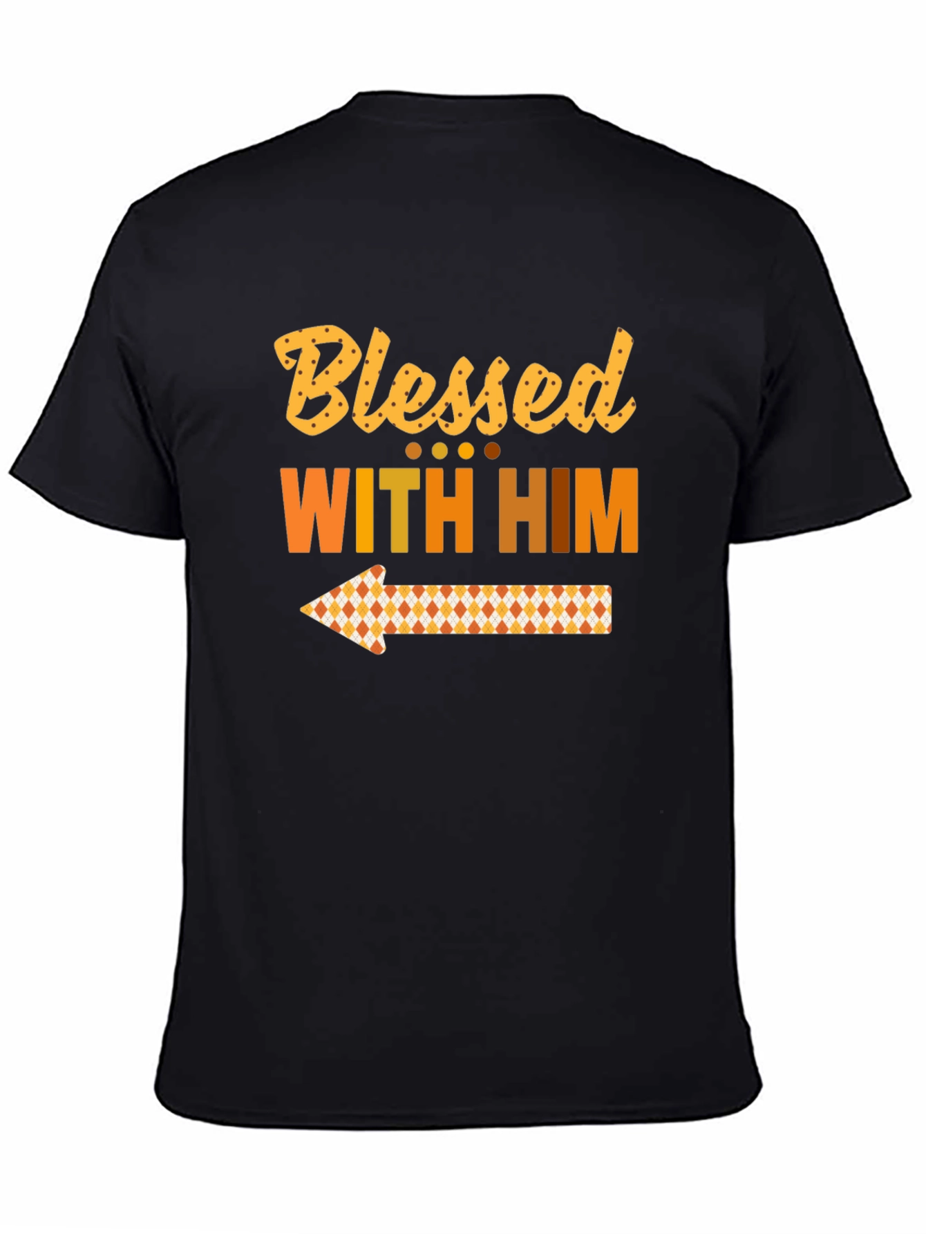 Blessed With Him T-Shirt