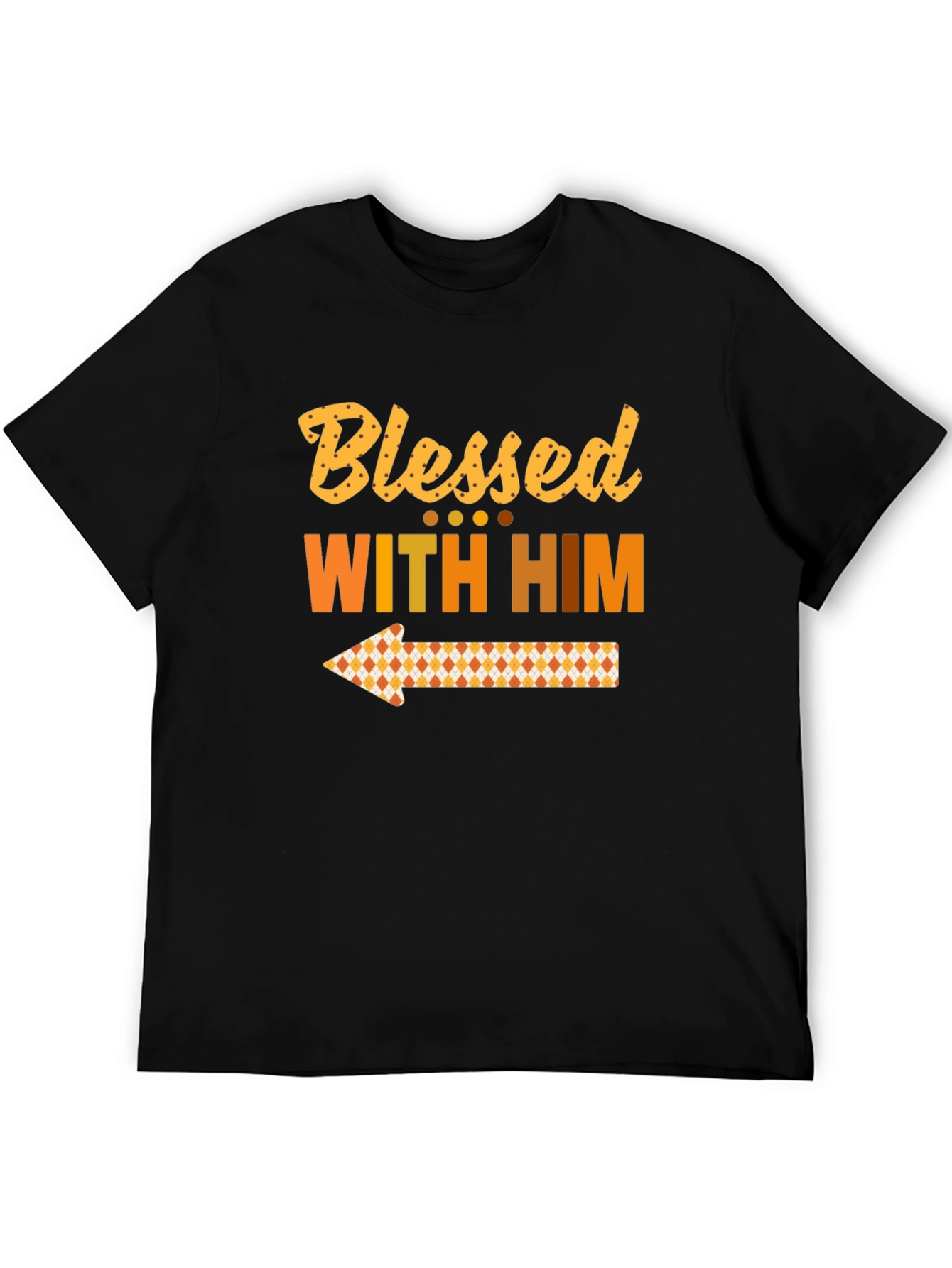 Blessed With Him T-Shirt