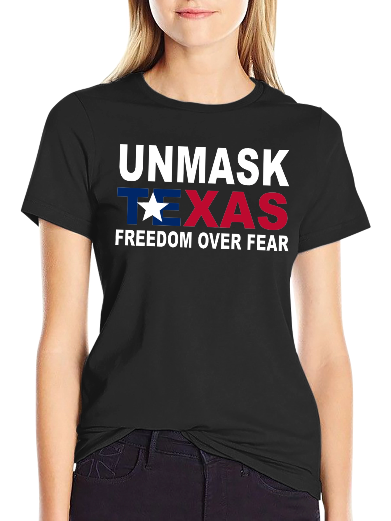 Unmask Texas Graphic T-Shirt Freedom Over Fear