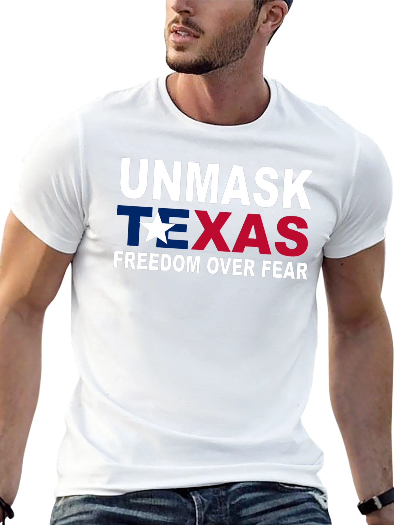 Unmask Texas Graphic T-Shirt Freedom Over Fear