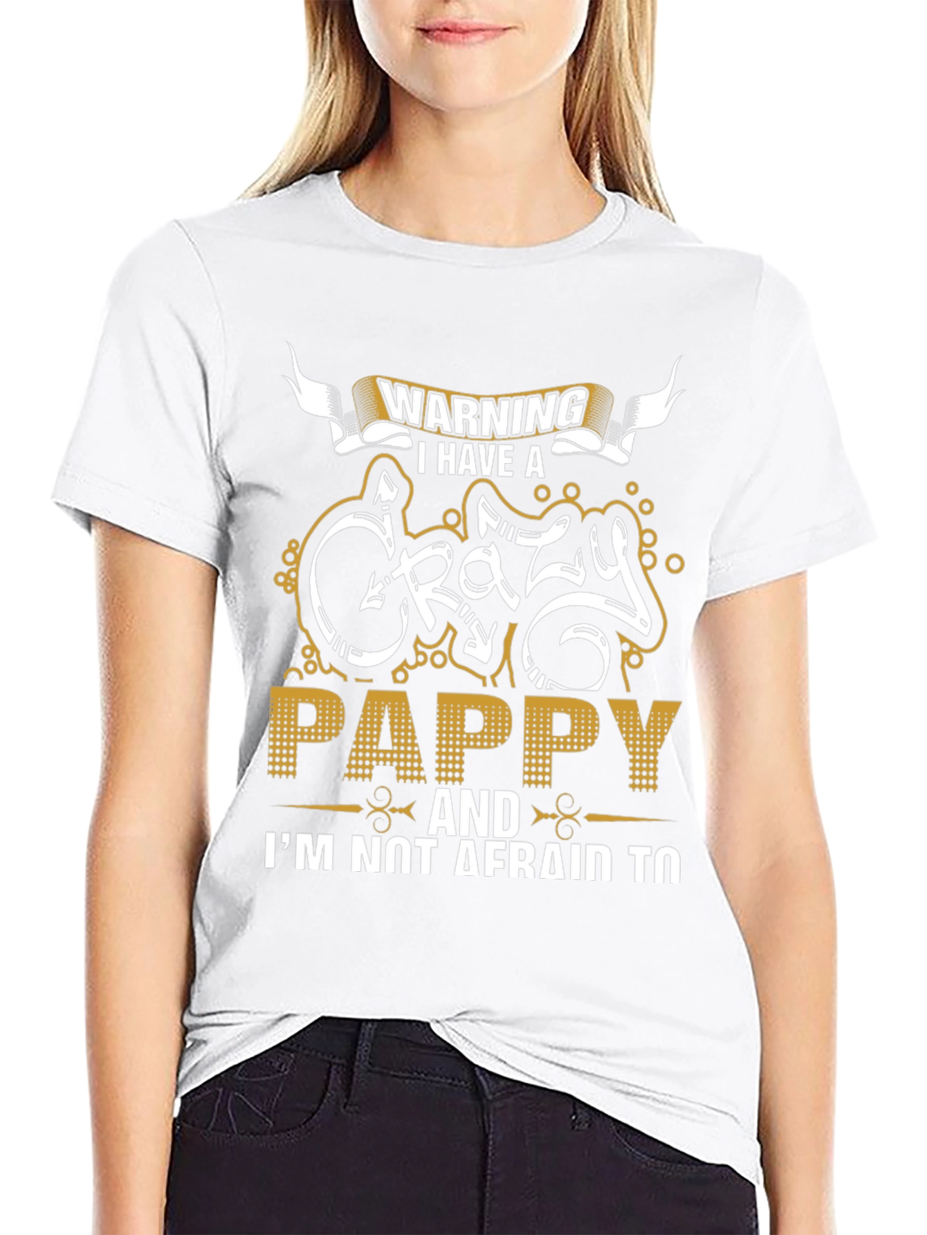 Warning Crazy Pappy Graphic T-Shirt - Novelty Tee