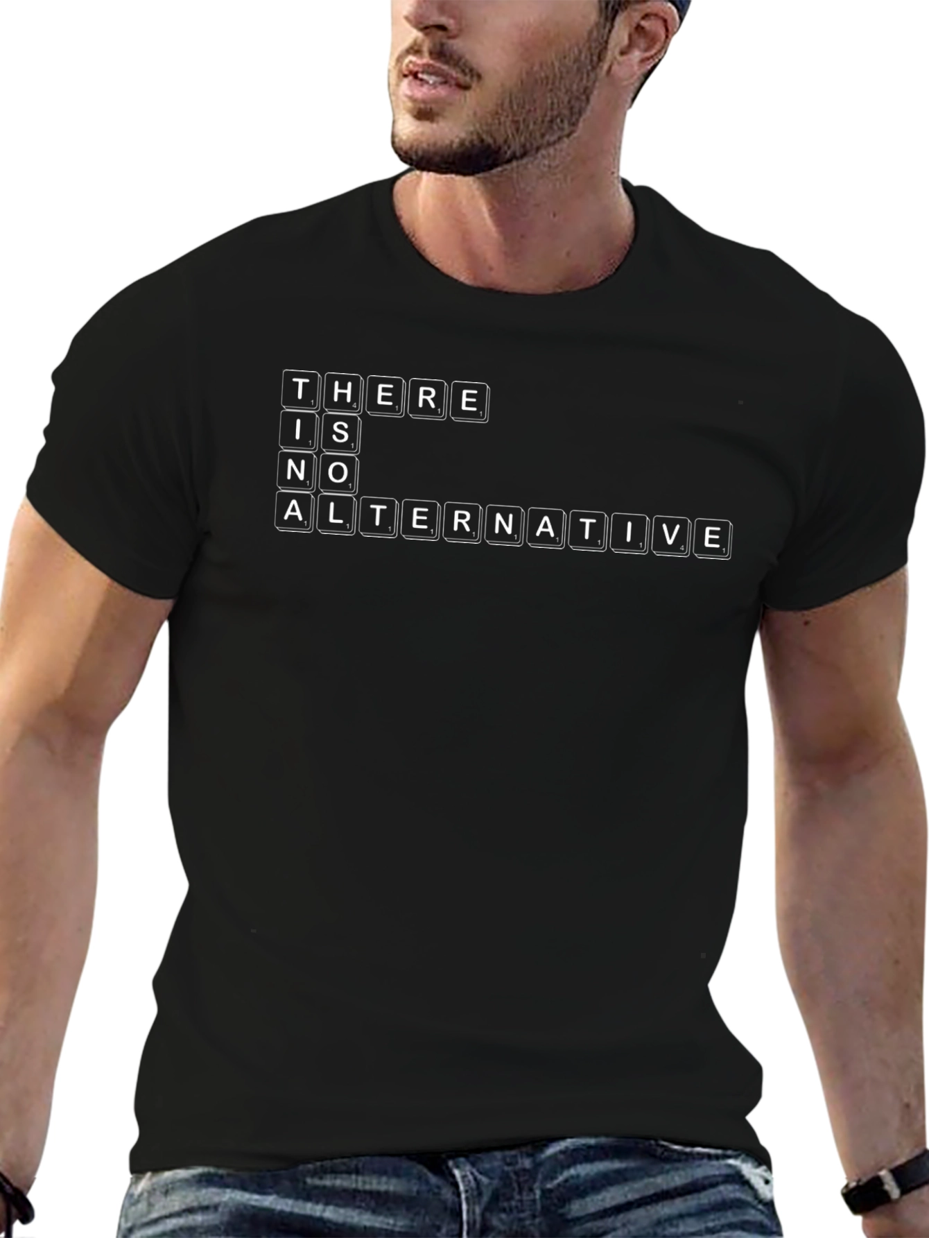 There is No Alternative T-Shirt