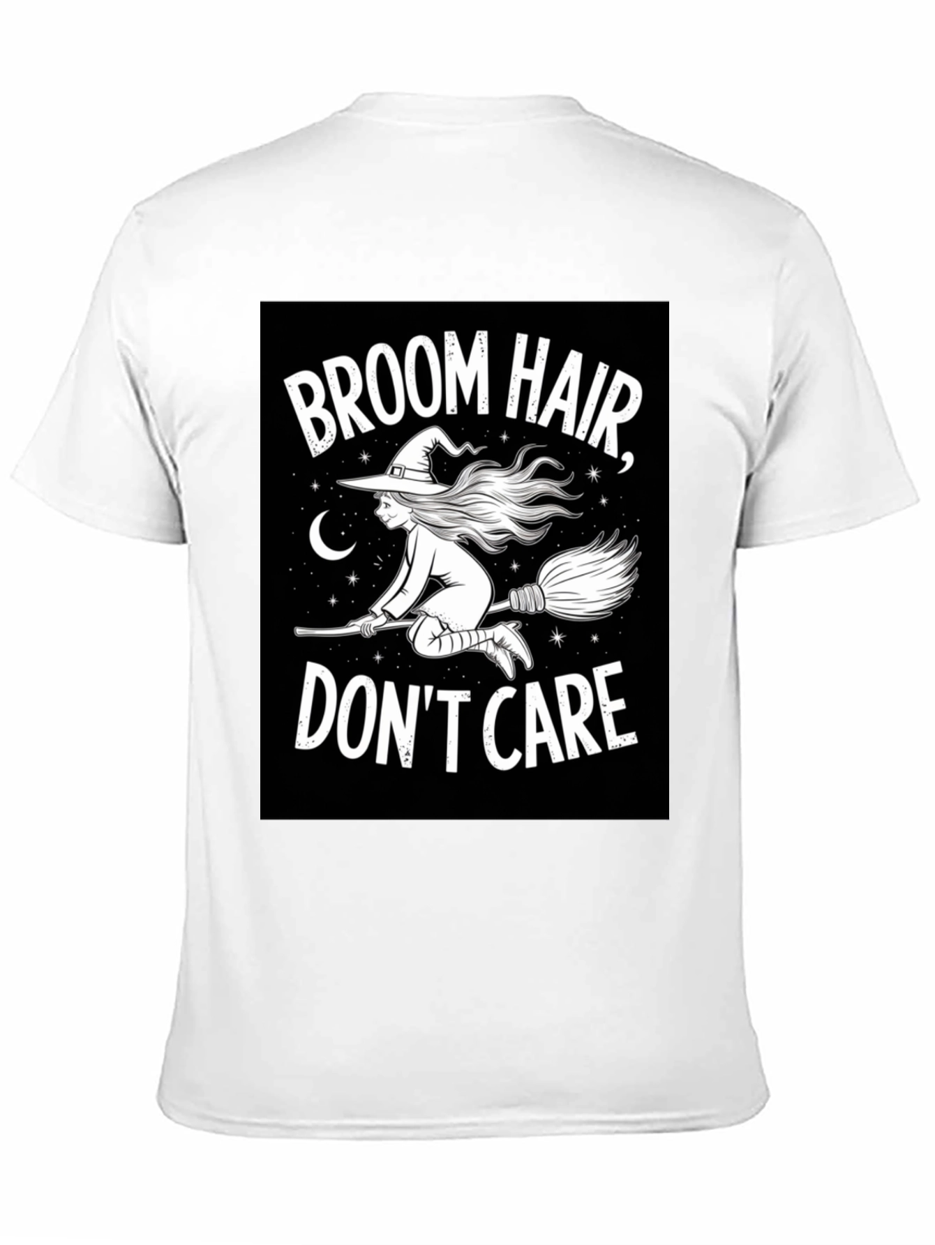 Broom Hair Dont Care Black T-Shirt