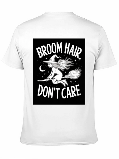 Broom Hair Dont Care Black T-Shirt
