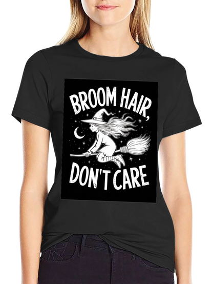 Broom Hair Dont Care Black T-Shirt