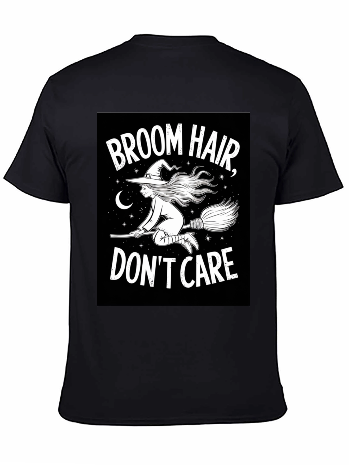 Broom Hair Dont Care Black T-Shirt