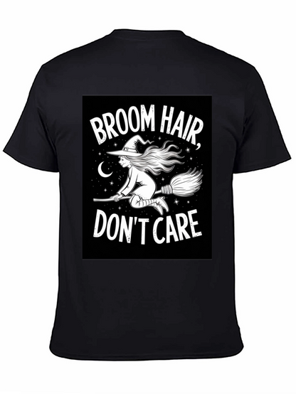Broom Hair Dont Care Black T-Shirt