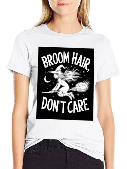 Broom Hair Dont Care Black T-Shirt