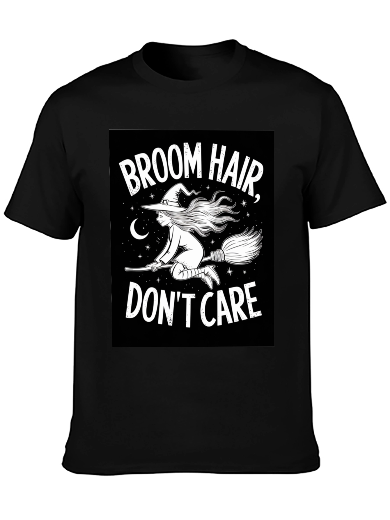 Broom Hair Dont Care Black T-Shirt