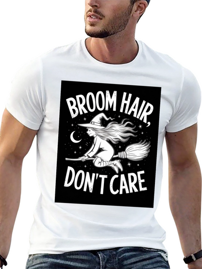 Broom Hair Dont Care Black T-Shirt