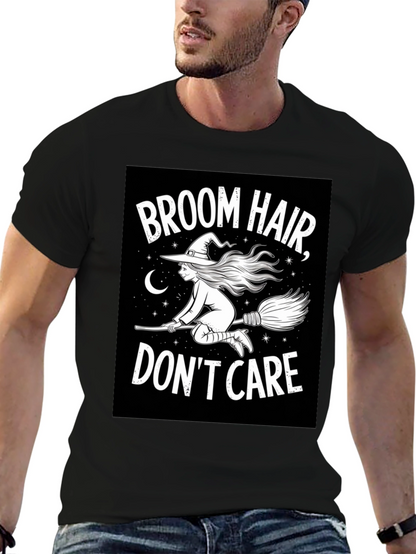 Broom Hair Dont Care Black T-Shirt