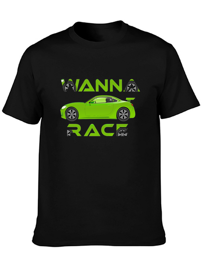 Wanna Race T-Shirt - Green Car Graphic Tee