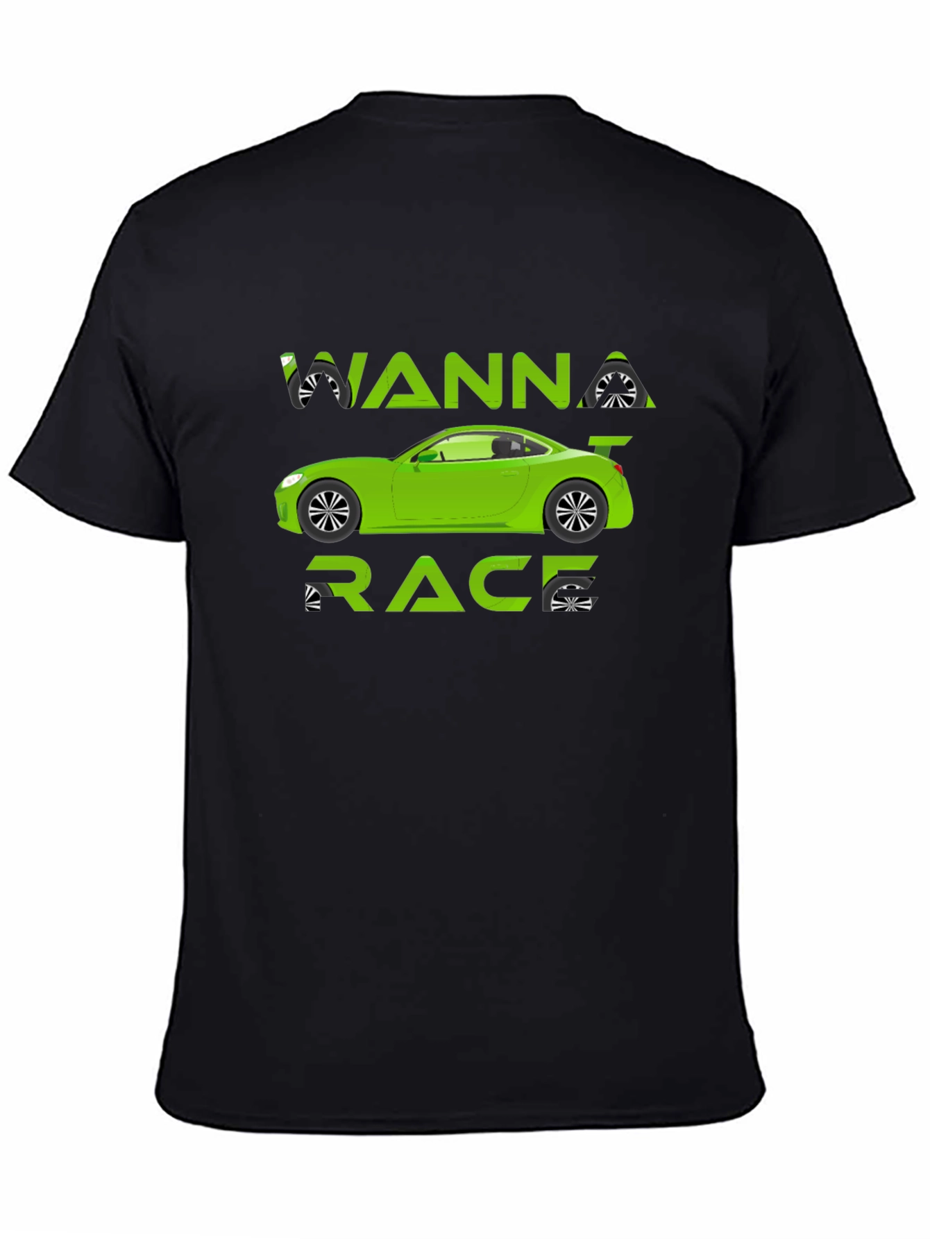 Wanna Race T-Shirt - Green Car Graphic Tee