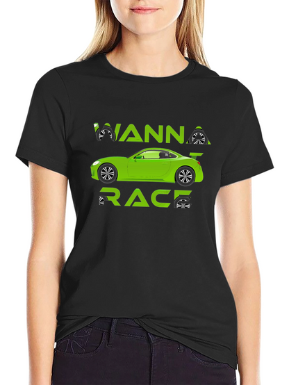 Wanna Race T-Shirt - Green Car Graphic Tee