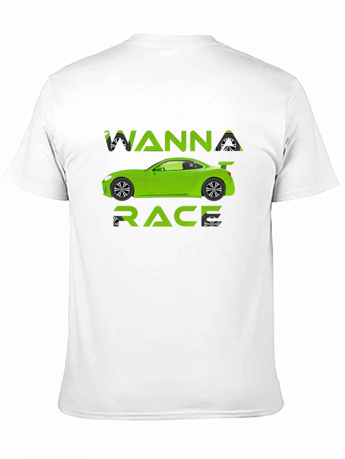 Wanna Race T-Shirt - Green Car Graphic Tee