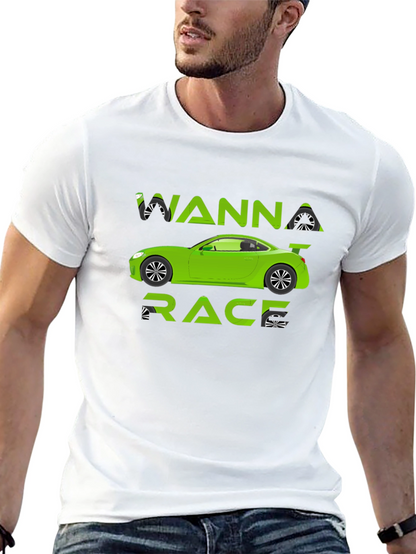Wanna Race T-Shirt - Green Car Graphic Tee