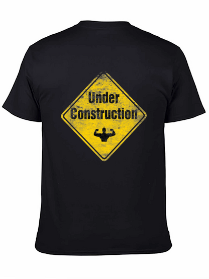 Under Construction Funny Gym T-Shirt